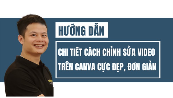 Làm thế nào để tạo video đẹp mắt và hấp dẫn trên Canva? 
