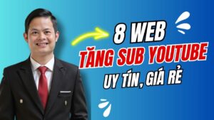 8+web+tăng+sub+youtube+uy+tín+giá+rẻ