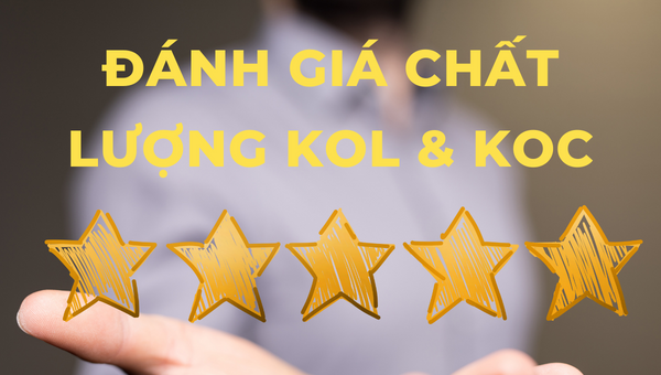 Đánh Giá Chất Lượng Kol Và Koc