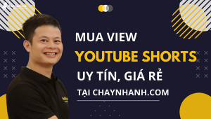 Mua View Youtube Short Uy Tín, Giá Rẻ Tại Chaynhanh.com