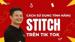 Stitch Trên Tiktok Là Gì, Quay Video Hiệu Quả Với Stitch Tiktok