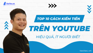 Top+10+cách+kiếm+tiền+trên+youtube+hiệu+quả