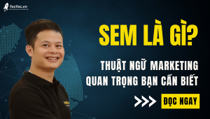 Sem+là+gì+thuật+ngữ+marketing+quan+trọng+bạn+cần+biết