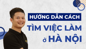 Hướng+dẫn+cách+tìm+việc+làm+ở+hà+nội