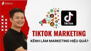 Tiktok+marketing+là+gì