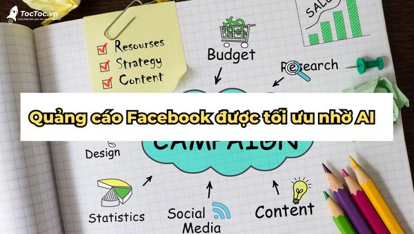 Ai Hỗ Trợ Quảng Cáo Facebook Hiệu Quả Hơn