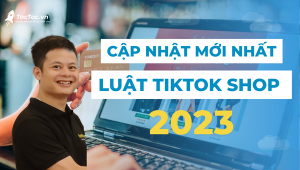 Luật+tiktok+shop+2023