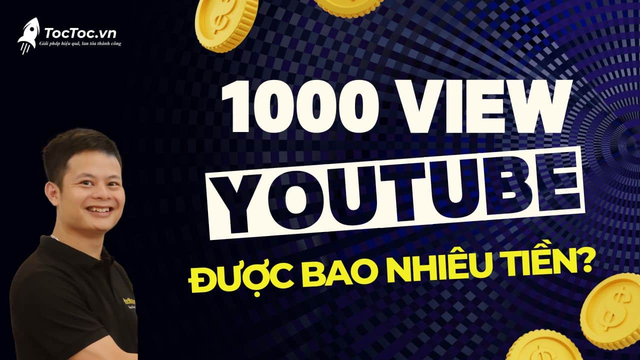 1000+view+youtube+được+bao+nhiêu+tiền+ở+việt+nam