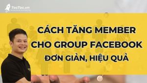 Cách+tăng+thành+viên+group+facebook+miễn+phí+hiệu+quả