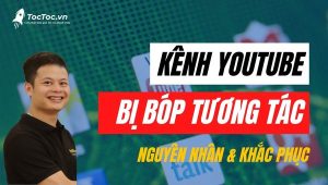 Kênh+youtube+bị+bóp+tương+tác