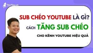 Sub+chéo+youtube+là+gì +cách+tăng+sub+chéo+youtube+hiệu+quả