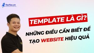 Template+là+gì+yếu+tố+quan+trọng+để+tạo+website+bạn+cần+biết