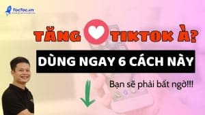 Cách+Đăng+video+lên+tiktok+Được+nhiều+tim