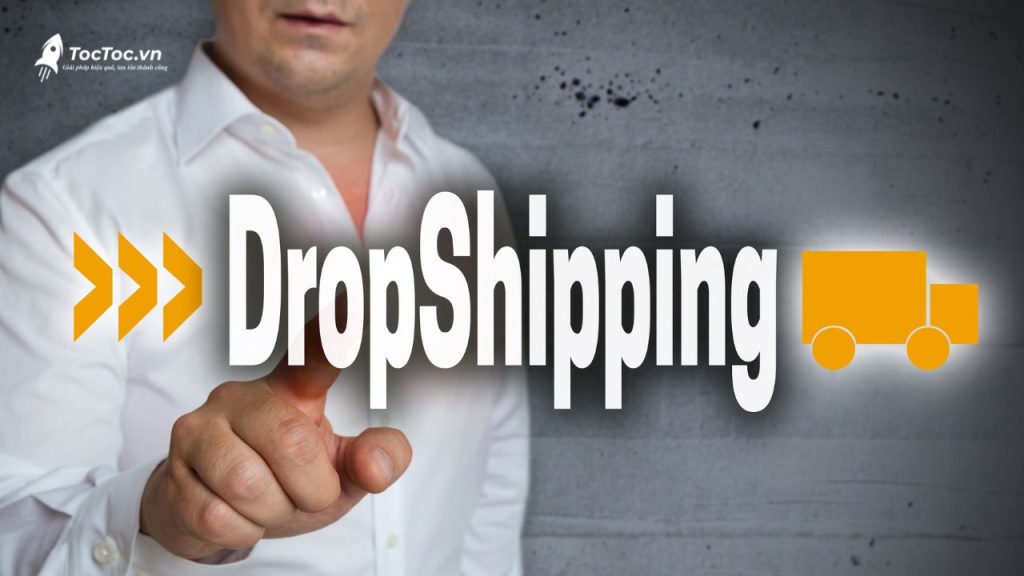 Mô Hình Kinh Doanh Online Với Dropshipping