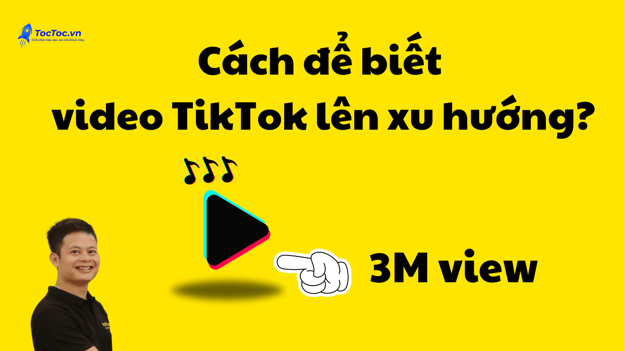 Làm+sao+để+biết+video+tiktok+lên+xu+hướng