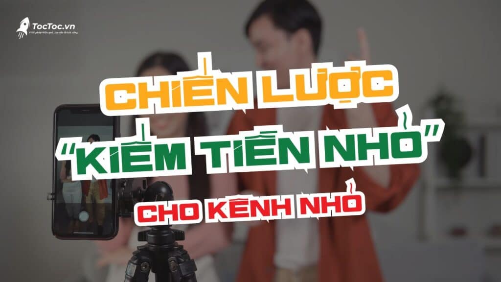 Chiến+lược+kiếm+tiền+nhanh+từ+tiktok+cho+người+mới