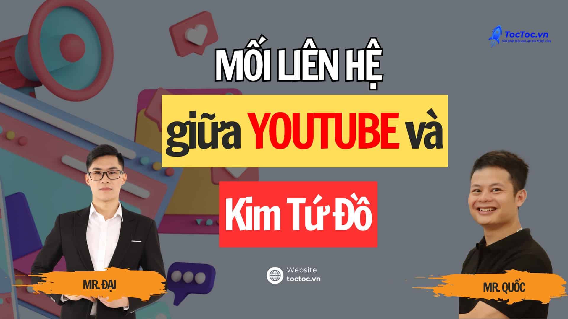 Mối+liên+hệ+giữa+youtube+và+kim+tứ+đồ