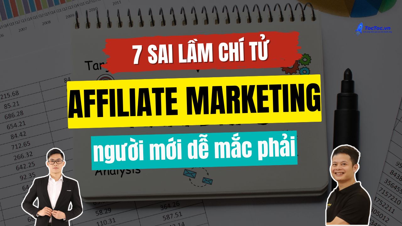 Sai Lầm Phổ Biến Khi Làm Affiliate Marketing