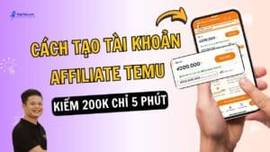 Cách+tạo+tài+khoản+affiliate+temu