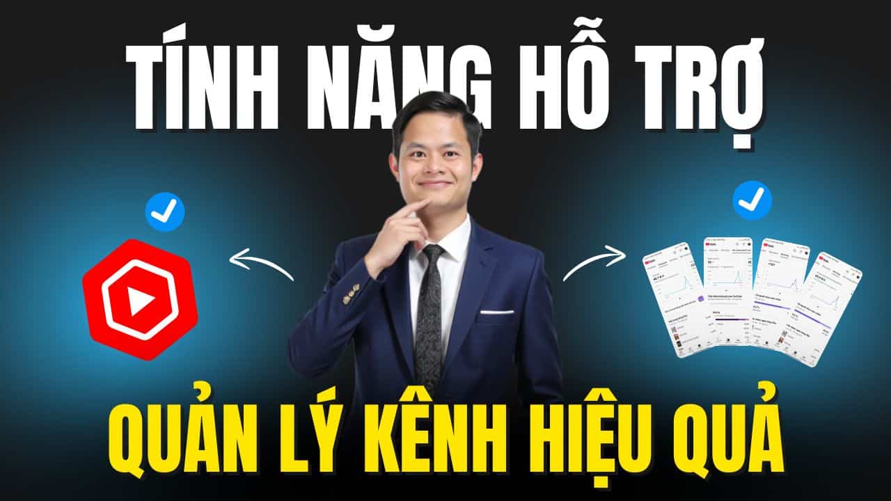 Quản Lý Kênh Youtube Như Chuyên Gia Nhờ Những Tính Năng Hỗ Trợ Này!