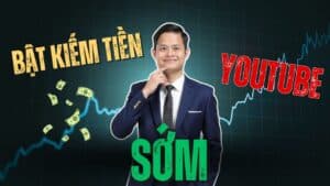 Cách Bật Kiếm Tiền Youtube Sớm