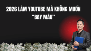 2026 Làm Youtube